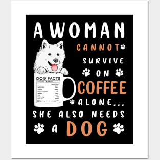 A woman cannot survive on coffee alone Posters and Art